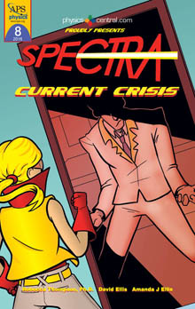 Click here to read or download all of Spectra 8: Spectra's Current Crisis!